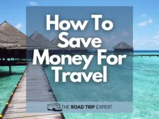 How To Save Money For Travel