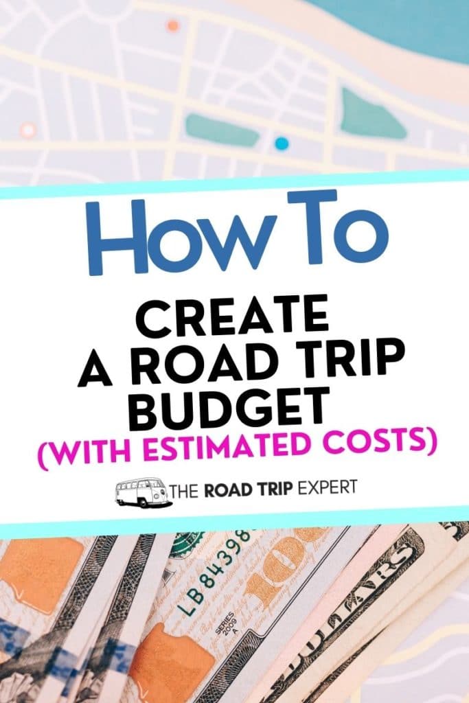create a road trip budget pinterest pin