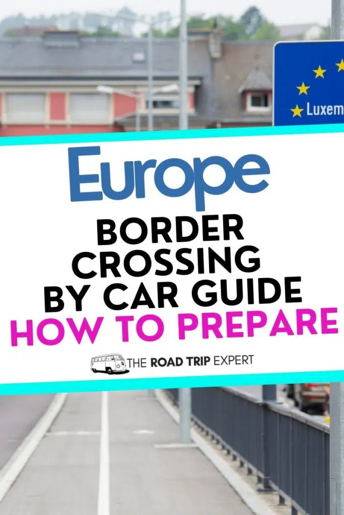 europe border crossing by car pinterest pin