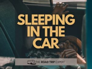 Sleeping In The Car Guide