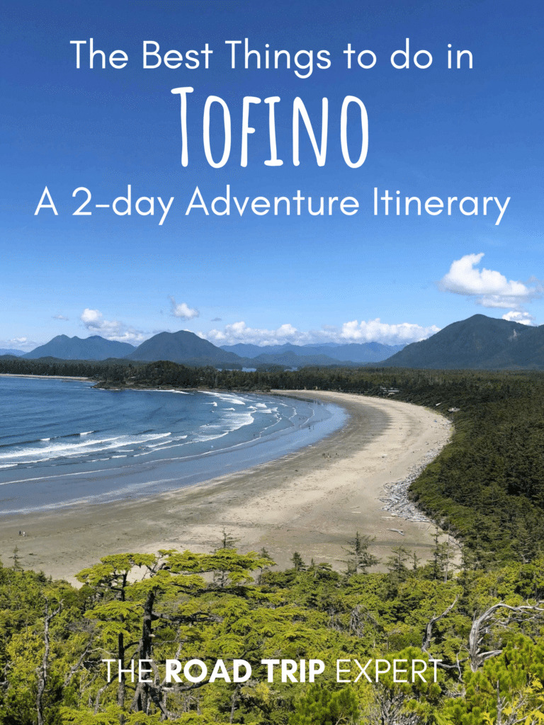 The Best Things to do in Tofino: a 2-day adventure itinerary