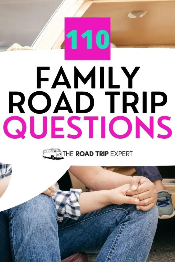110 Funny Road Trip Questions For Family Car Rides