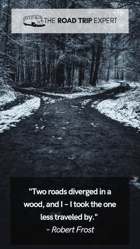Robert Frost Diverged Travel Driving Quote