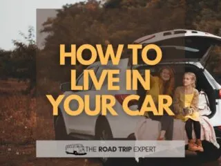 How To Live In Your Car