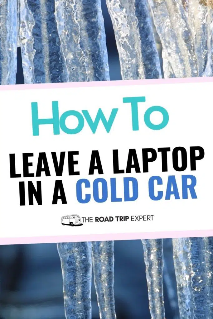 leave a laptop in a cold car pinterest pin