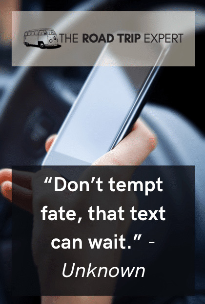 quotes and slogans about texting while driving