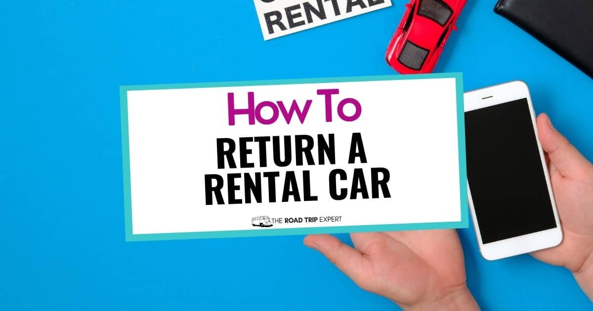 How To Return A Rental Car All Questions Answered