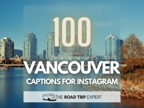 100 Brilliant Vancouver Captions for Instagram