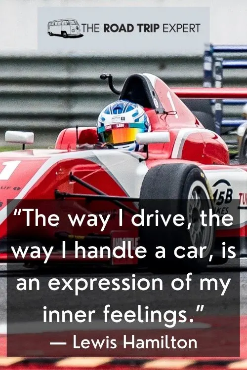 Quote About Driving By Lewis Hamilton
