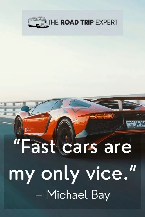 Quote About Driving By Michael Bay