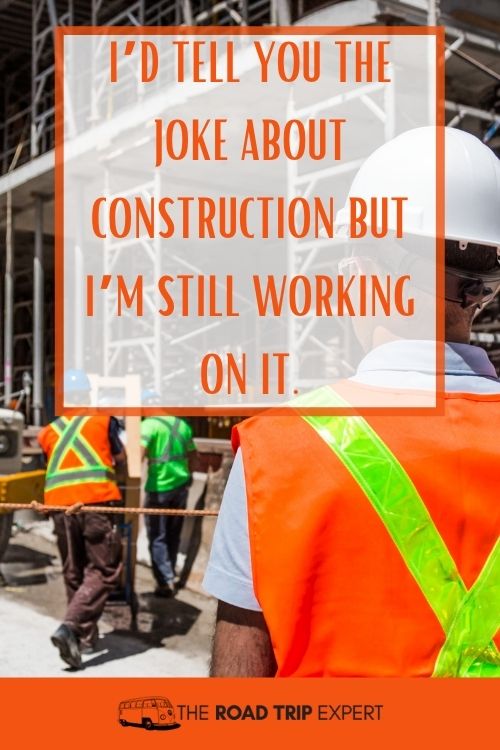 Travel Joke About  Construction