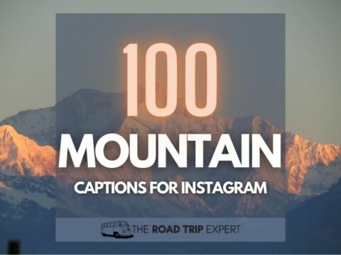 100 Best Mountain Captions for Instagram