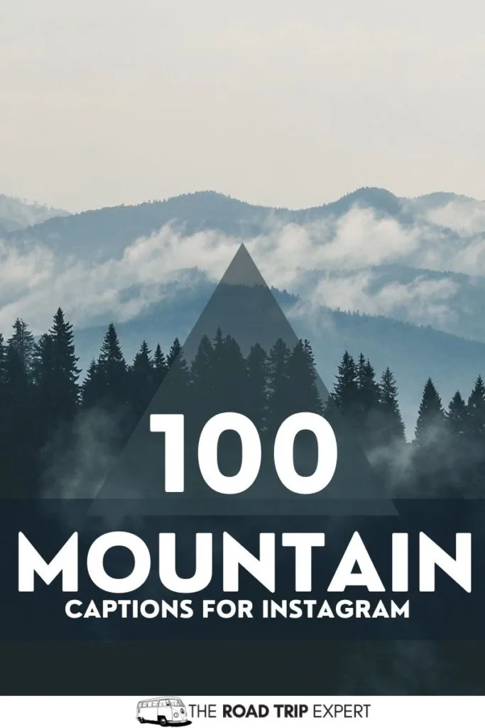 mountain captions for Instagram pinterest pin