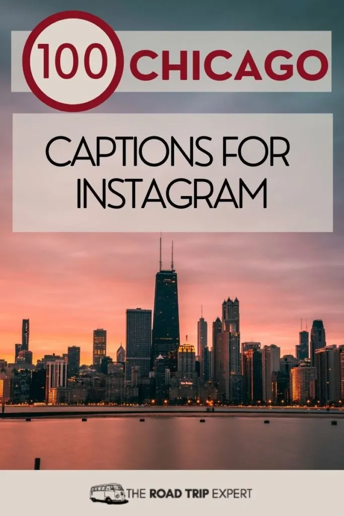 Chicago captions for Instagram pinterest pin