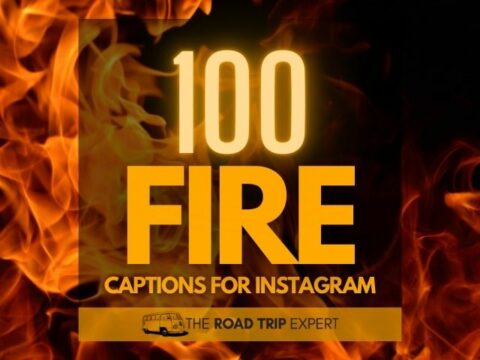 100 Awesome Fire Captions for Instagram