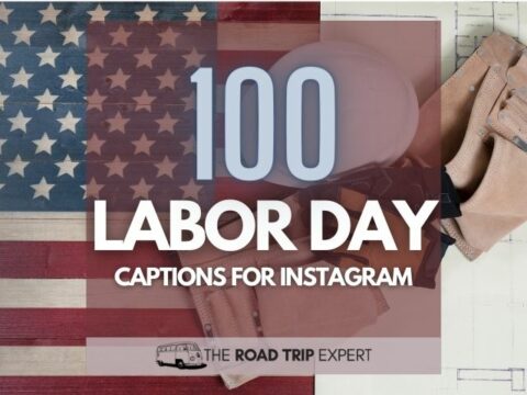 100 Awesome Labor Day Captions for Instagram