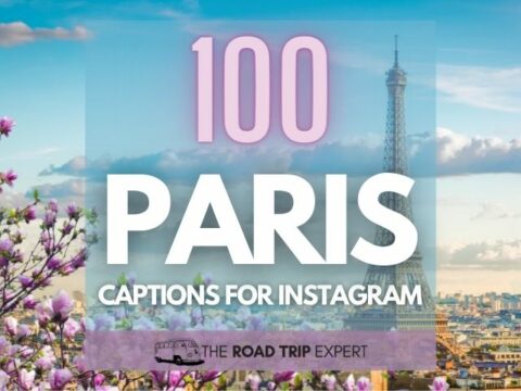 100 Enchanting Paris Captions for Instagram (Plus Eiffel Tower Quotes and Puns)