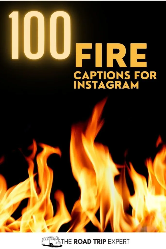 fire captions for Instagram pinterest pin