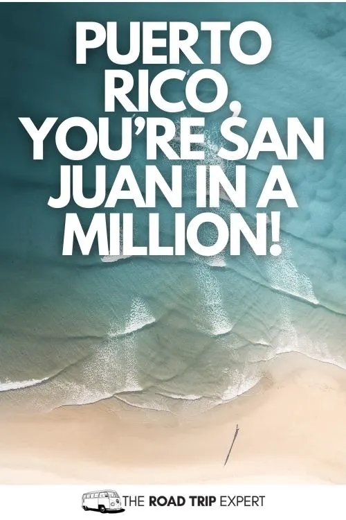 Puerto Rico vacation quotes for Instagram