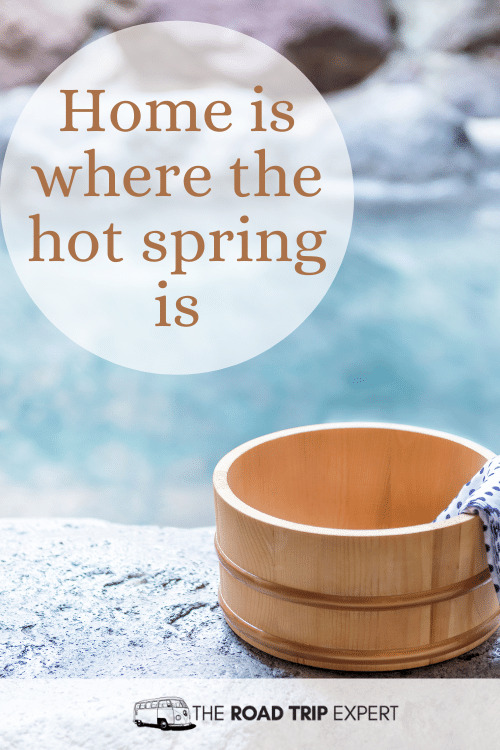 Hot spring captions for Instagram