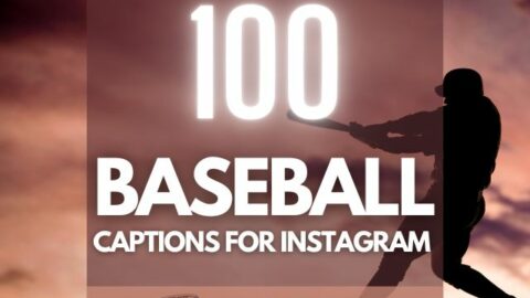 100 Awesome Baseball Captions for Instagram