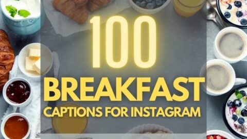 100 Wonderful Breakfast Captions for Instagram