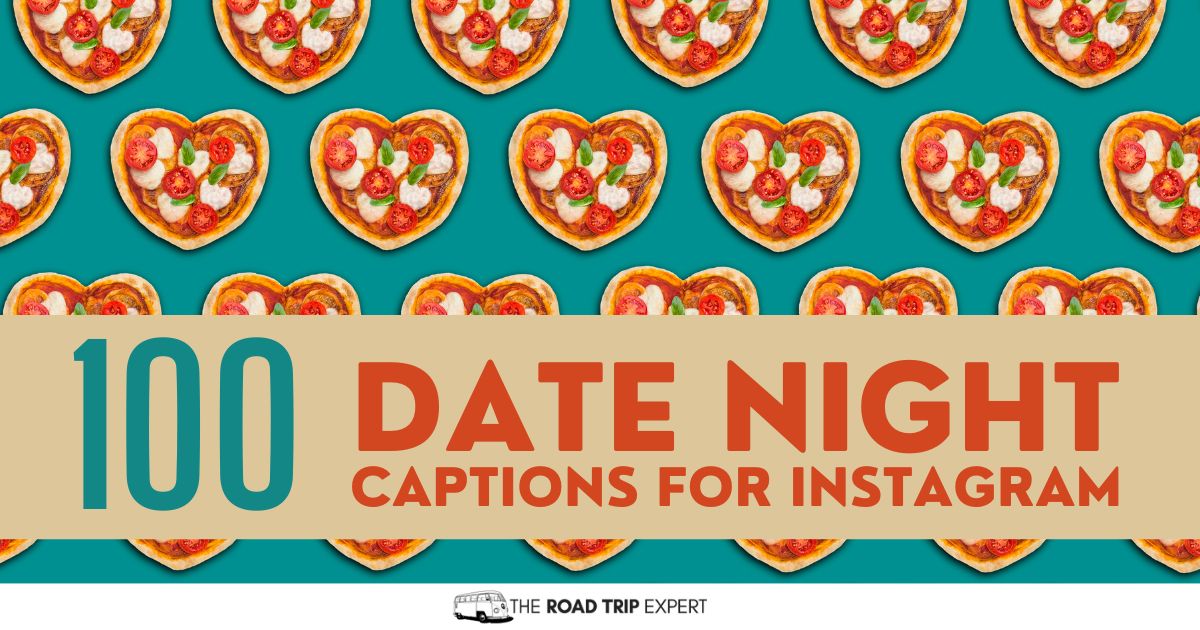 100 Cute Date Night Captions for Instagram (Plus Quotes!)