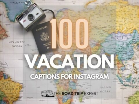 100 Inspiring Vacation Captions for Instagram