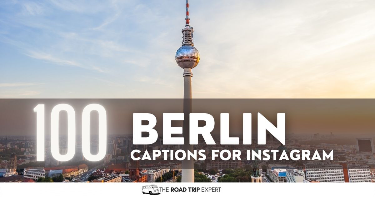 100 Cool Berlin Captions for Instagram (With Funny Puns!)