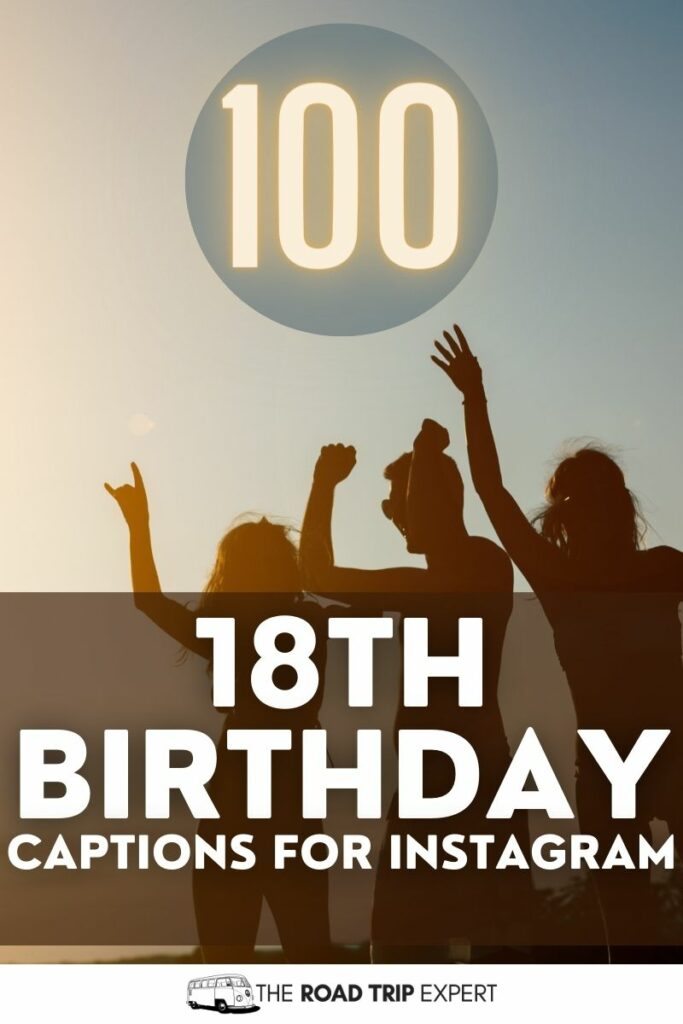 100 Brilliant 18th Birthday Captions for Instagram