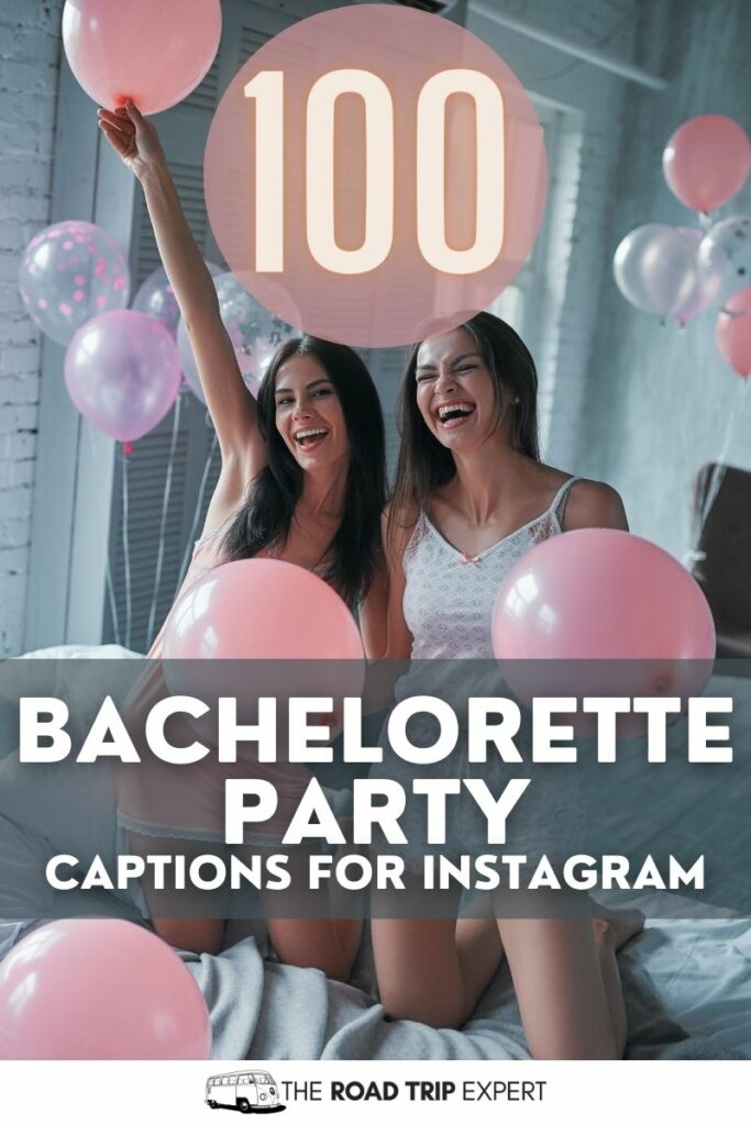 Bachelorette Party Captions for Instagram pinterest pin