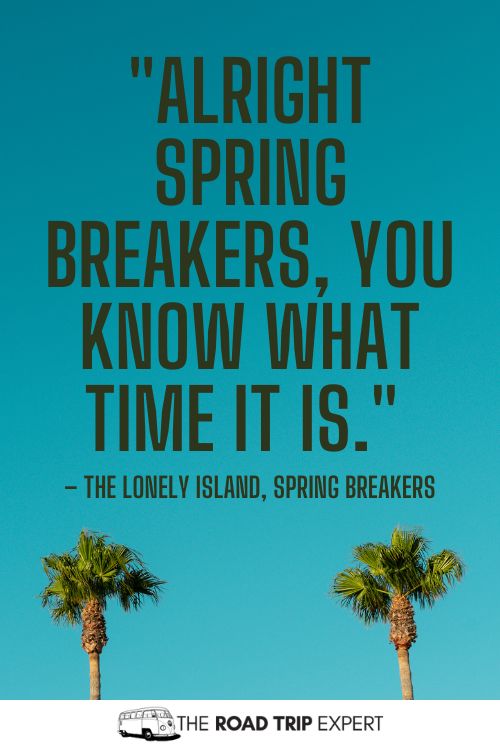Spring Break Quotes for Instagram