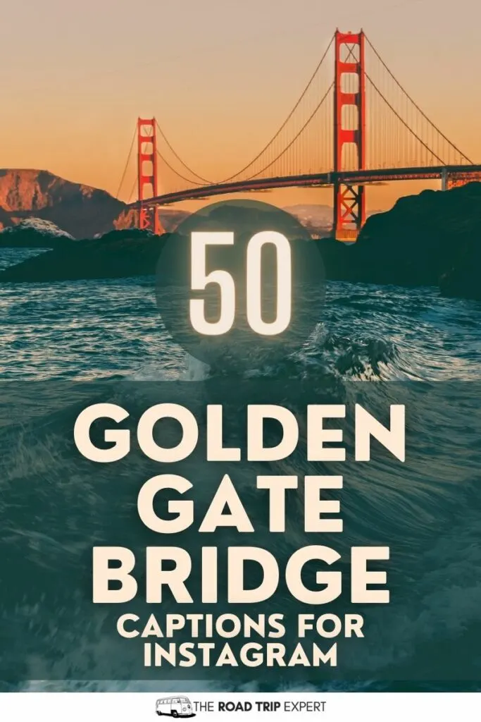 Golden Gate Bridge Captions for Instagram pinterest pin