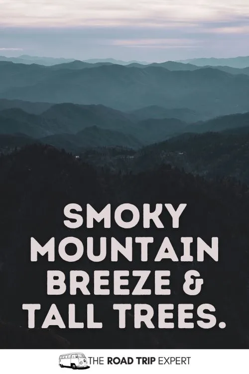Smoky Mountain Instagram Captions