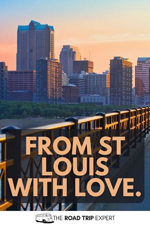St Louis Captions for Instagram