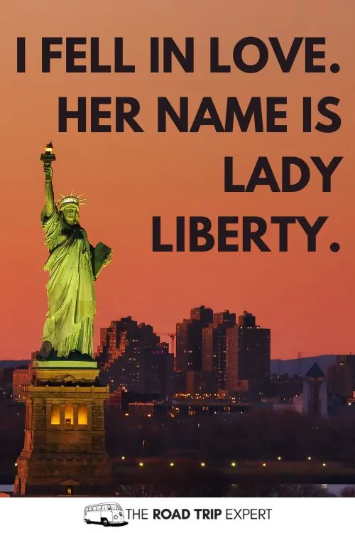 Statue of Liberty Instagram Captions