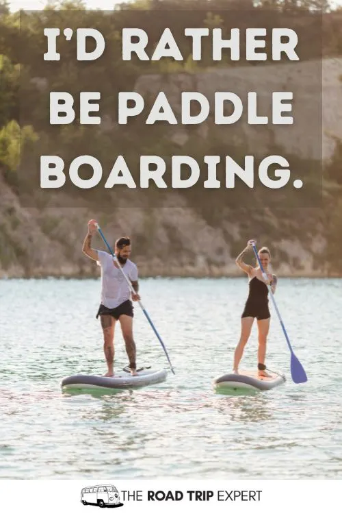 Paddle Boarding Photo Captions