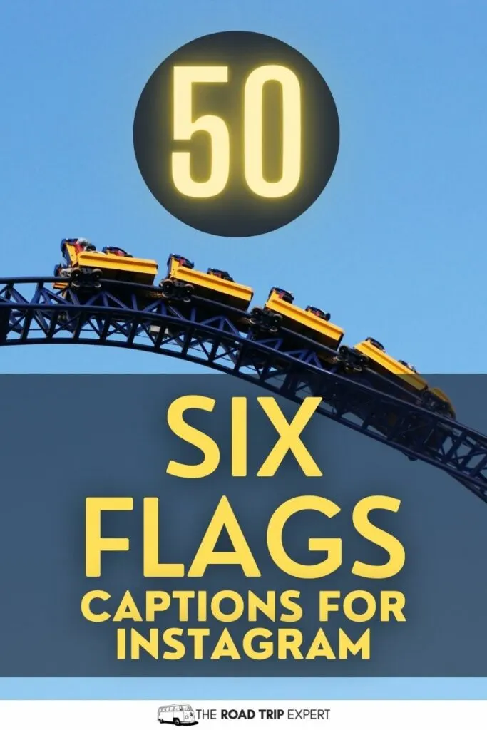 Six Flags Captions for Instagram pinterest pin