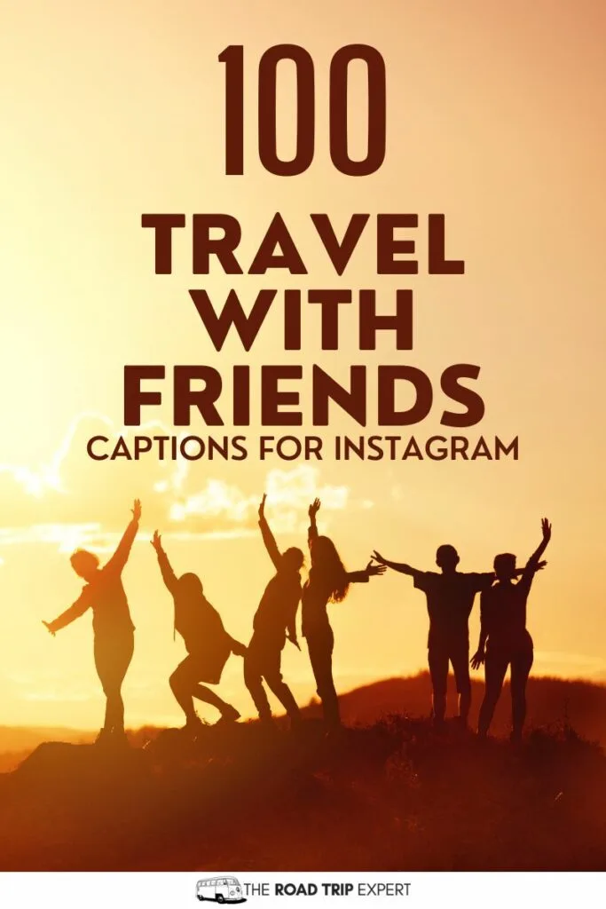 Travel With Friends Captions for Instagram pinterest pin