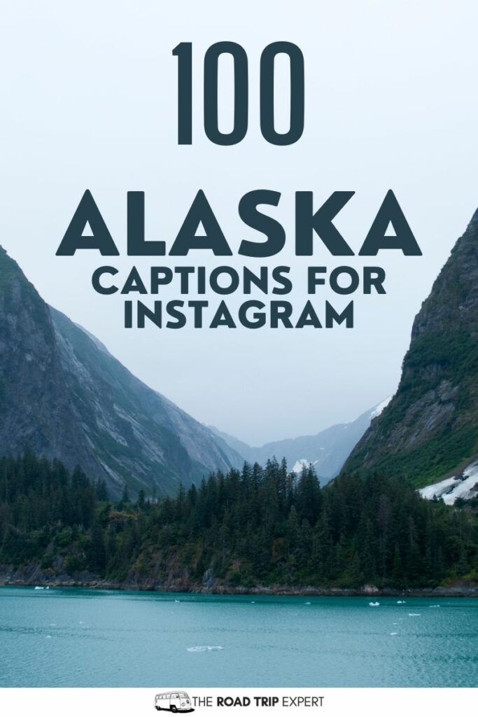 Alaska Captions for Instagram pinterest pin