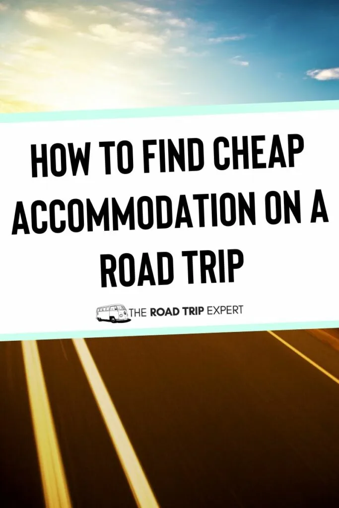 How To Find Cheap Accommodation On A Road Trip Pinterest Pin