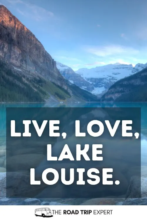 Lake Louise Captions for Instagram