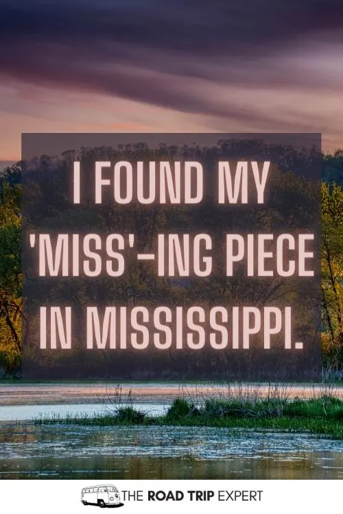 Mississippi Puns for Instagram