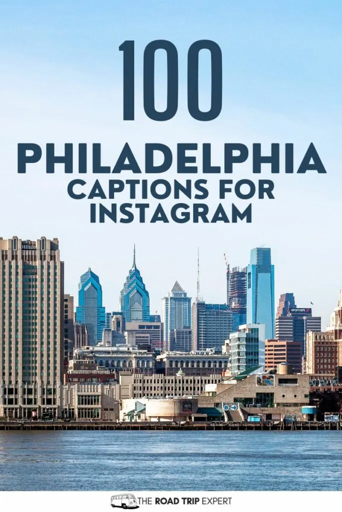 Philadelphia Captions for Instagram pinterest pin