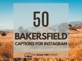 Bakersfield Captions for Instagram featured image