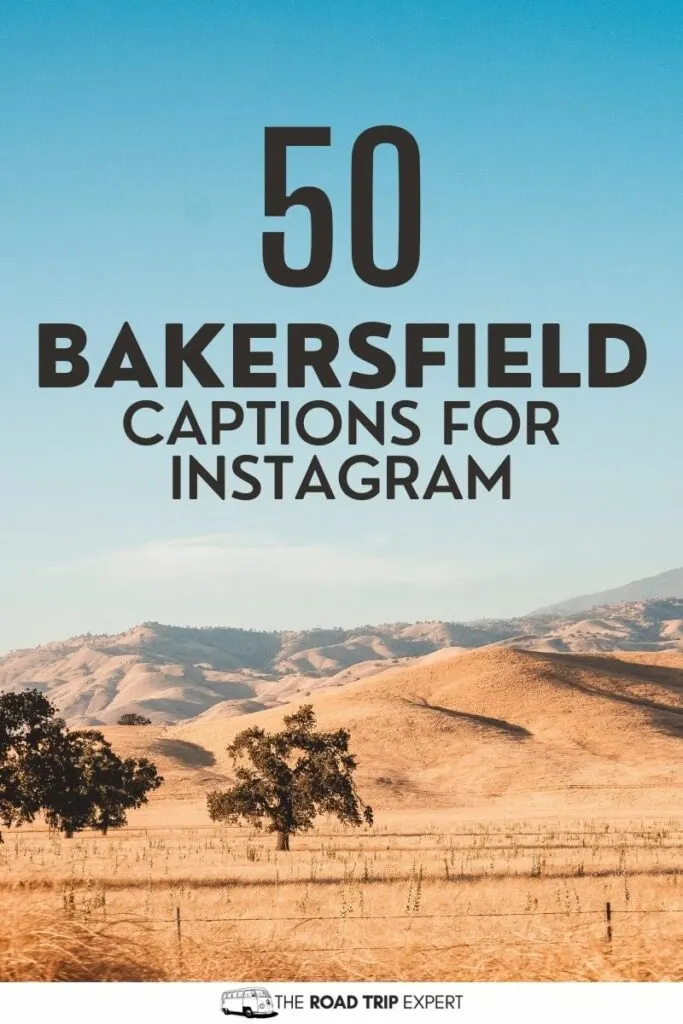 Bakersfield Captions for Instagram pinterest pin