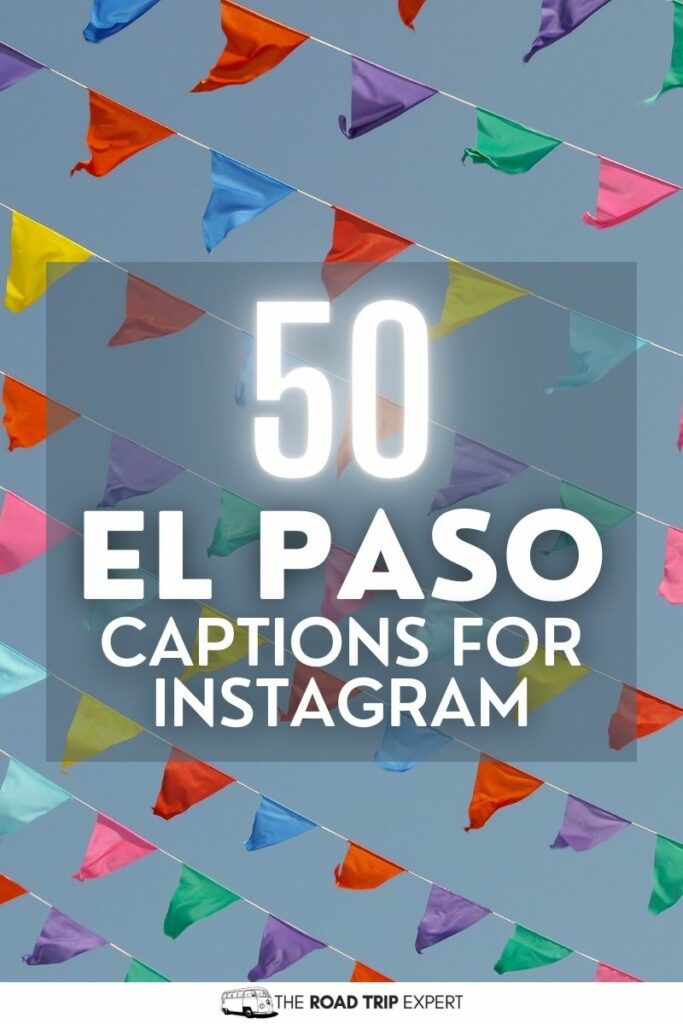 El Paso Captions for Instagram pinterest pin
