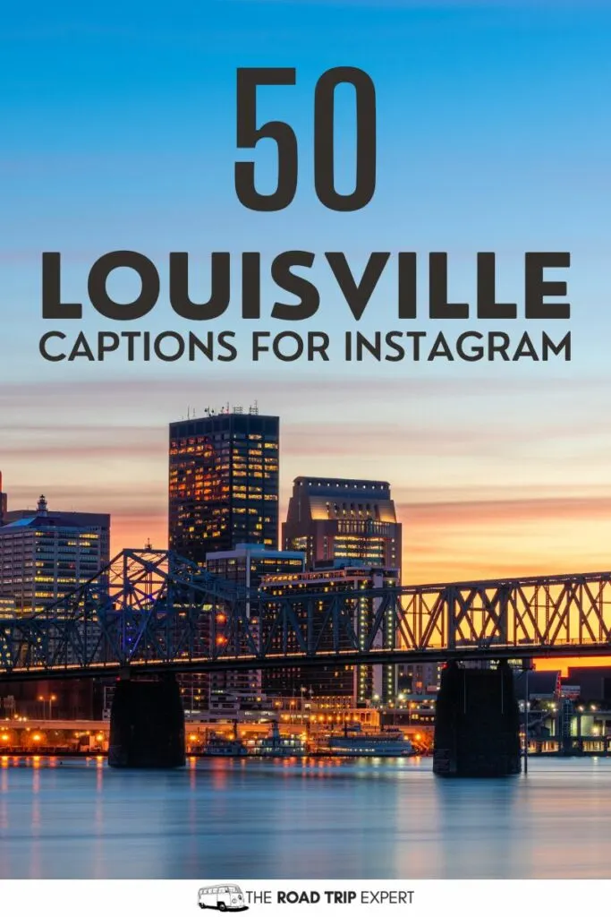 Louisville Captions for Instagram pinterest pin