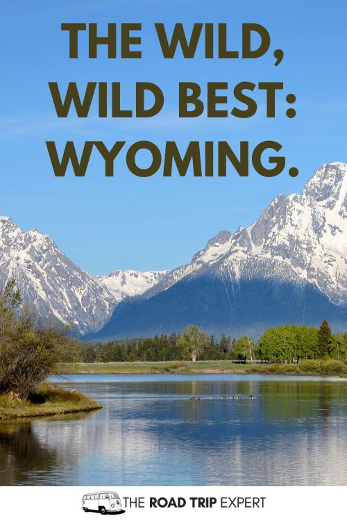 Wyoming Instagram Captions
