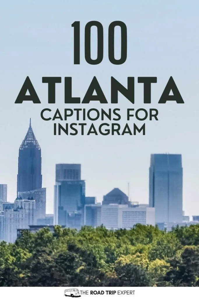 Atlanta Captions for Instagram pinterest pin